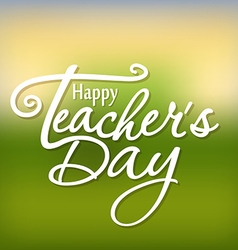 Happy teachers day greeting card Royalty Free Vector Image