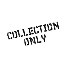 Collection only rubber stamp Royalty Free Vector Image