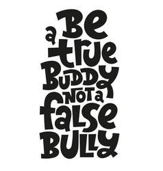 Anti bullying lettering Royalty Free Vector Image