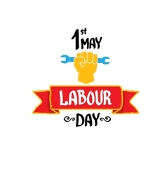 Happy labour day poster Royalty Free Vector Image