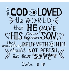 Golden bible verse john 3 16 for god so loved Vector Image