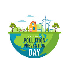 National pollution prevention day for awareness Vector Image