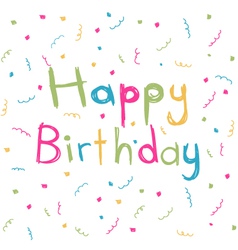 Happy Birthday card Royalty Free Vector Image - VectorStock