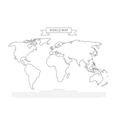 Outlines world map Royalty Free Vector Image - VectorStock