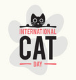 typography letter international cat day design vector image vector image