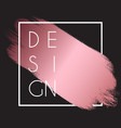 abstract background with paint stroke and frame vector image vector image