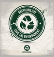 alternative recycling day stamp vector image vector image