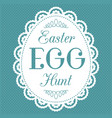 easter egg hunt typography hand lettering font vector image