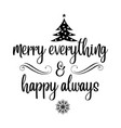 inspirational christmas quote vector image