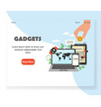 modern gadgets website landing page design vector image