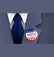 american politician wearing vote pin on a blue vector image