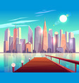megapolis city architecture view from wooden pier vector image