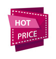 hot price banner or sale discount promo vector image