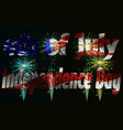 independence day of america day on 4th july vector image