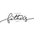 happy fathers day calligraphy greeting card vector image