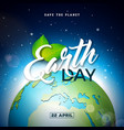 earth day with planet and green leaf vector image vector image