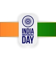 india independence day greeting banner vector image vector image