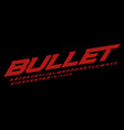 bullet font alphabet letters speed race logo vector image vector image