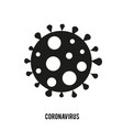 sign icon bacteria coronavirus 2019-ncov vector image