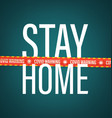stay home concept 3d with text vector image