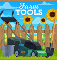 farm tools lawn mower bucket and shovel vector image