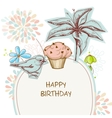 happy birthday card cupcake bird and flowers vector image