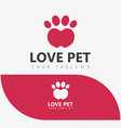 love cat or dog paw print pet logo design vector image
