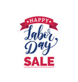 happy labor day sale card poster with hand vector image