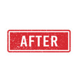after red grunge rubber stamp seal with word vector image