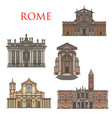 rome architecture landmarks italy buildings vector image vector image