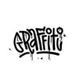 graffiti - word sprayed in black over white urban vector image