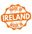 made in ireland sign or stamp vector image