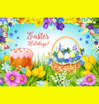 easter paschal cake eggs flowers greeting vector image vector image