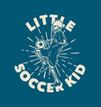 t shirt design little soccer kid with skeleton vector image vector image