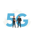 businessmen make a contract before big letters 5g vector image vector image