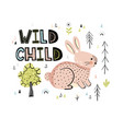 wild child hand drawn lettering quote print vector image vector image