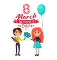 8 march womens day boy girl vector image