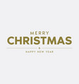 merry christmas and happy new year greetings vector image vector image