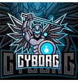 cyborg esport mascot logo design vector image