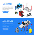 car auto service banner horizontal set isometric vector image