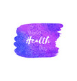 world health day hand paint ultra violet vector image