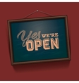 we are open sign vector image vector image