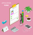 application form flat isometric concept vector image vector image
