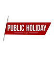public holiday red ribbon or banner design vector image