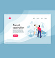 annual vaccination isometric concept vector image vector image