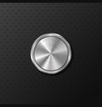 metal button on black iron background vector image vector image