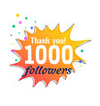 1000 followers success thank you message vector image