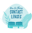 how to choose contact lenses concept vector image