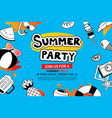 summer party with doodle icon and design on blue vector image