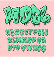 graffiti melt cute style alphabet vector image vector image